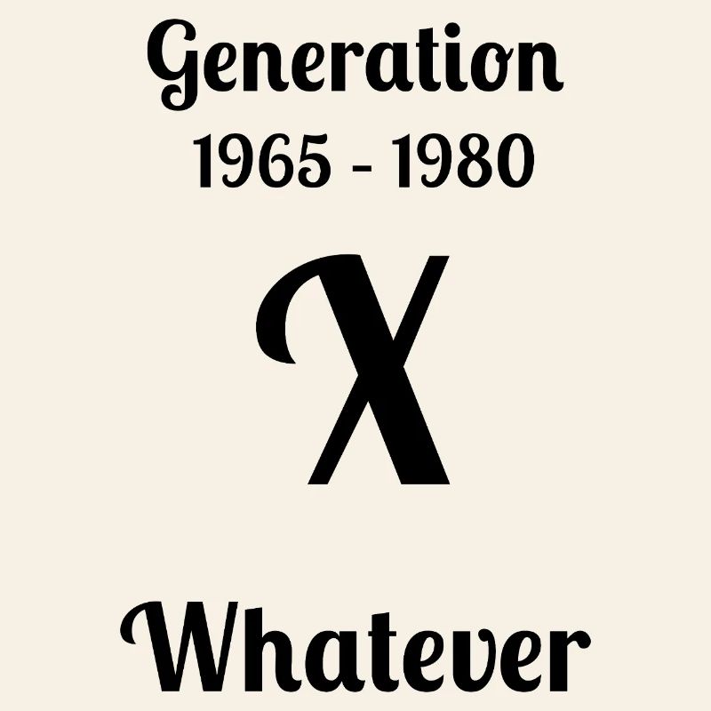 GEN X, peu importe,