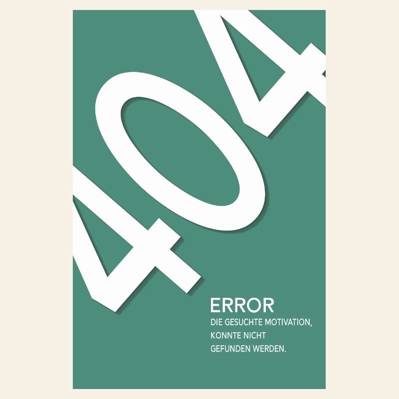 Error 404 Motivation Not Found