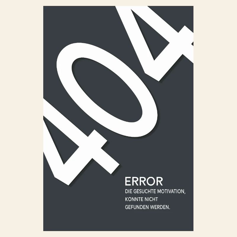 Error 404 Motivation Not Found