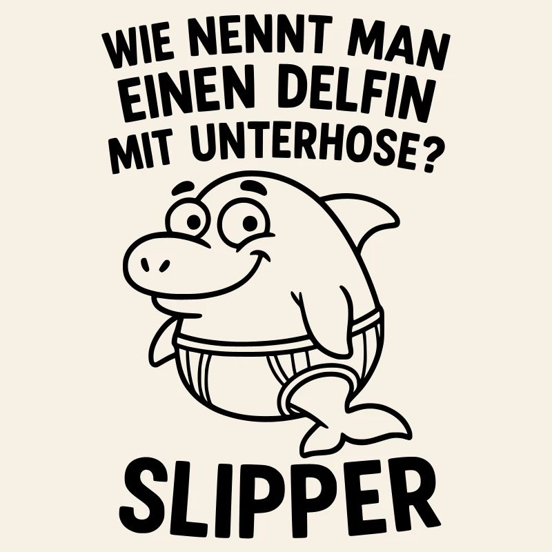 slipper delfin unterhose witz