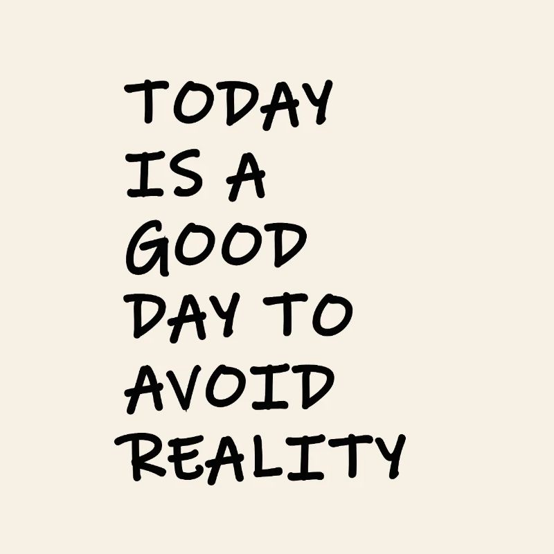 Today to Avoid Reality – Typo Statement