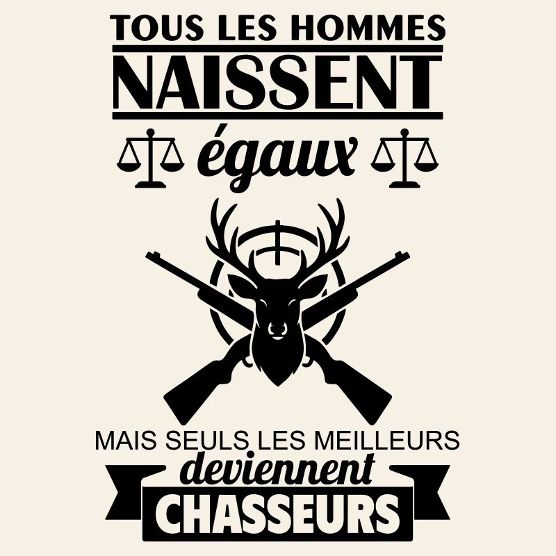 All men are born equal hunter Hunting