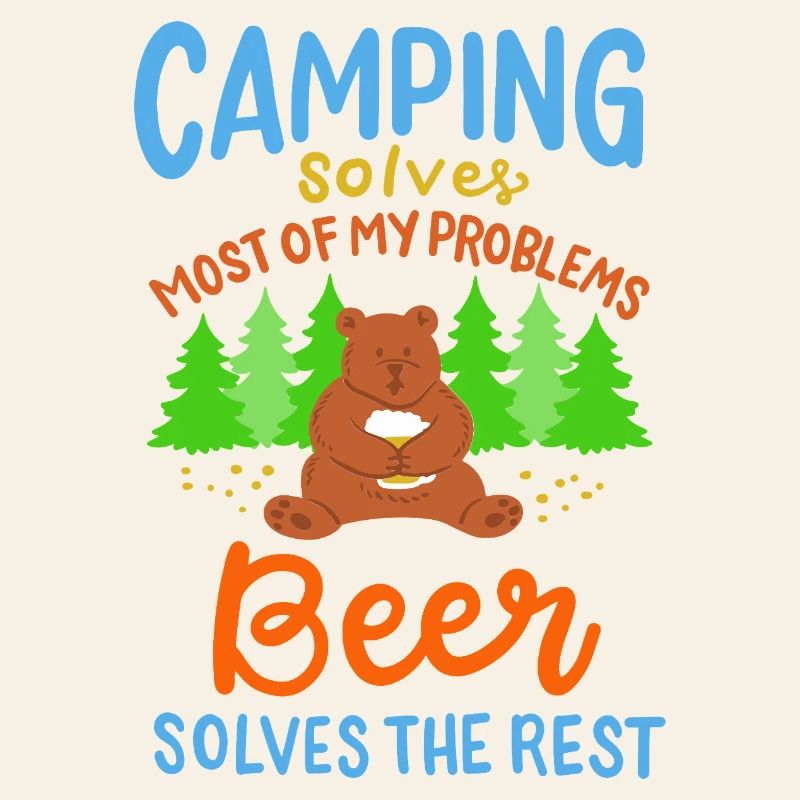 Funny Camping Bear Beer Solves Problems Art