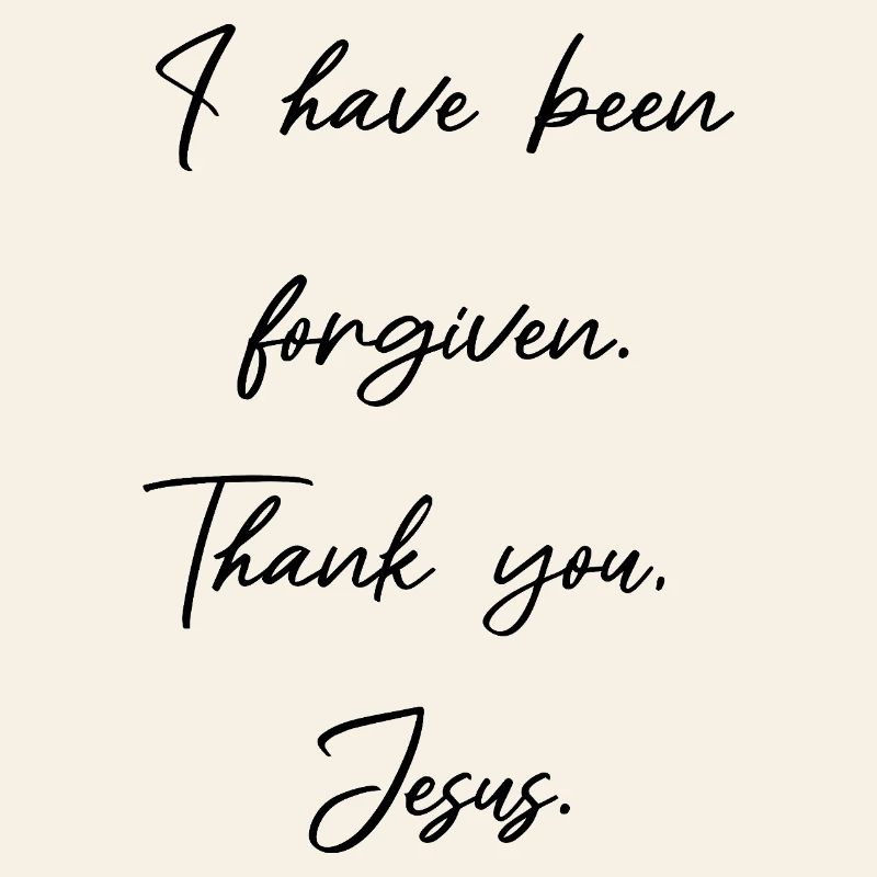 I am forgiven - Jesus Christ has paid