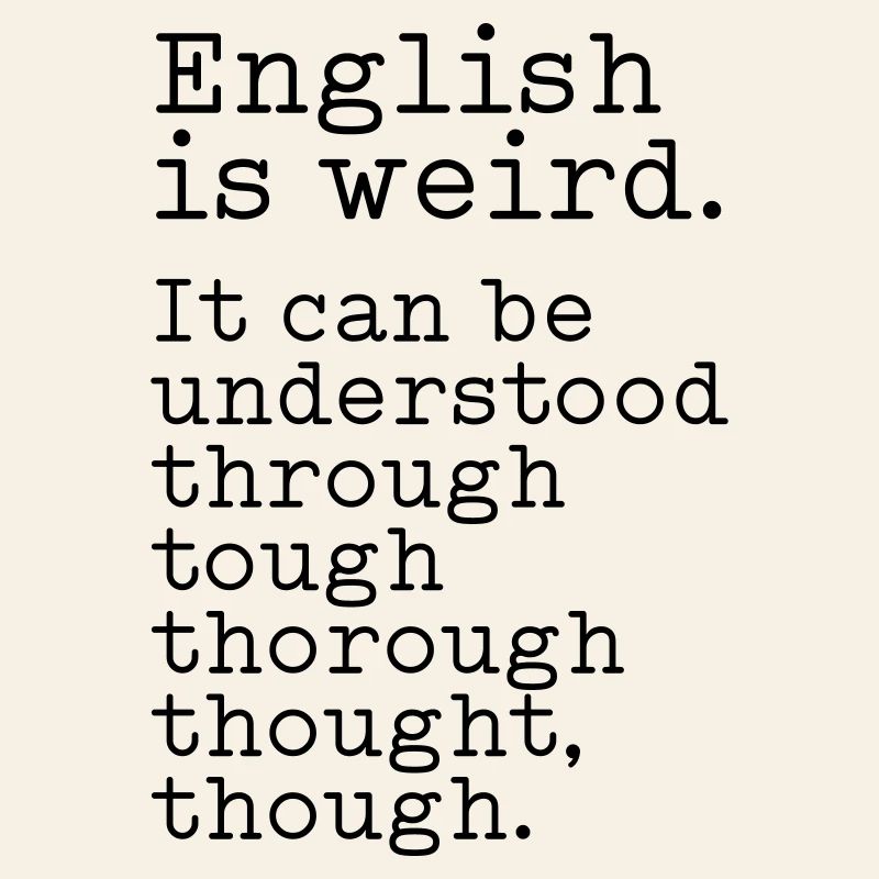 L’anglais, c’est bizarre