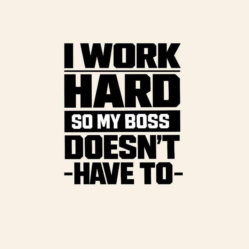 I work hard so my Chef doesn't have to