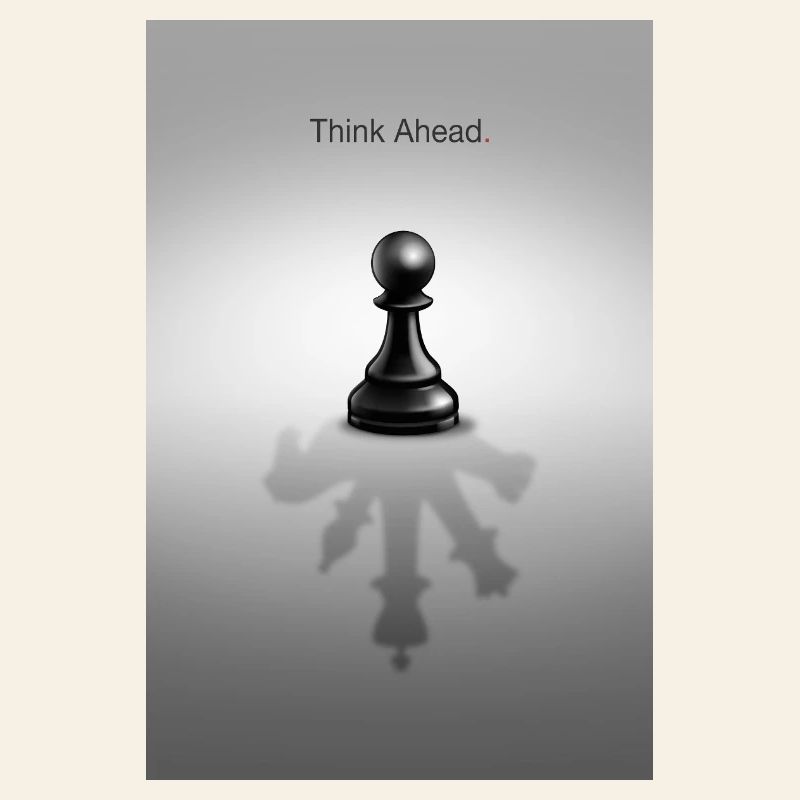 Think Ahead Minimal Mindset Design