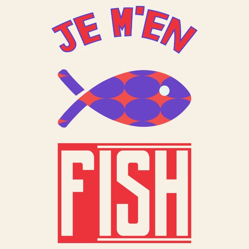 I DON'T CARE. FISH