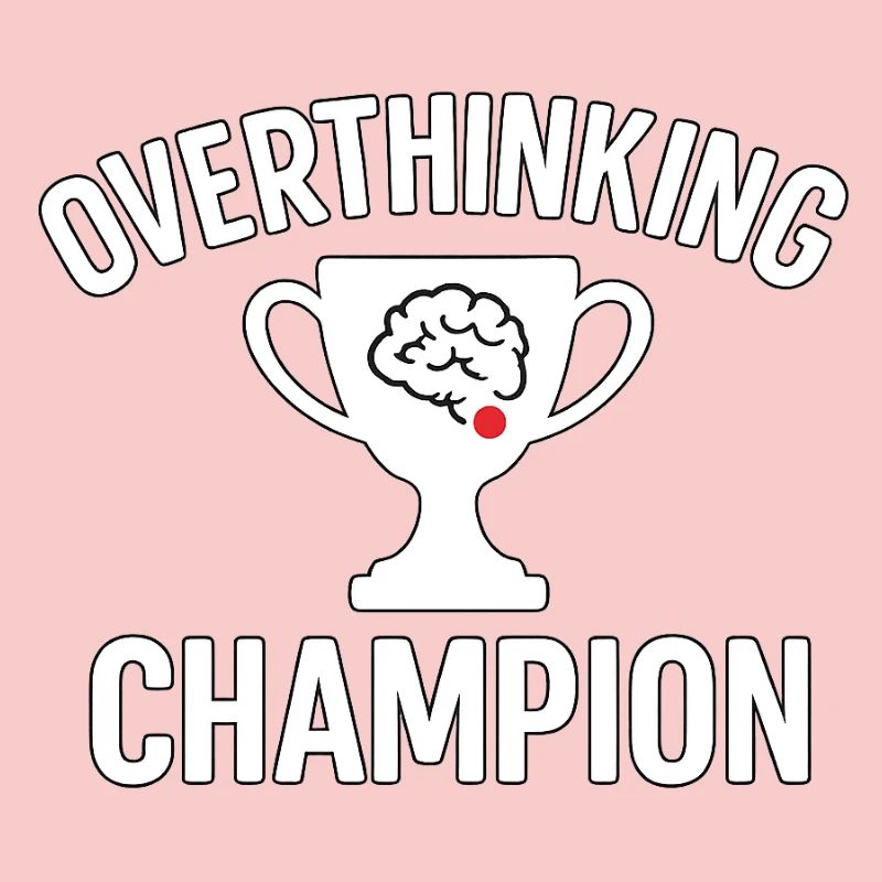 Overthinking Champion Funny Brain Cup Design