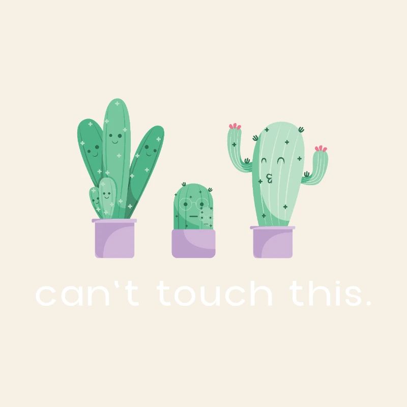 Can't Touch This Dancing Cacti Saying