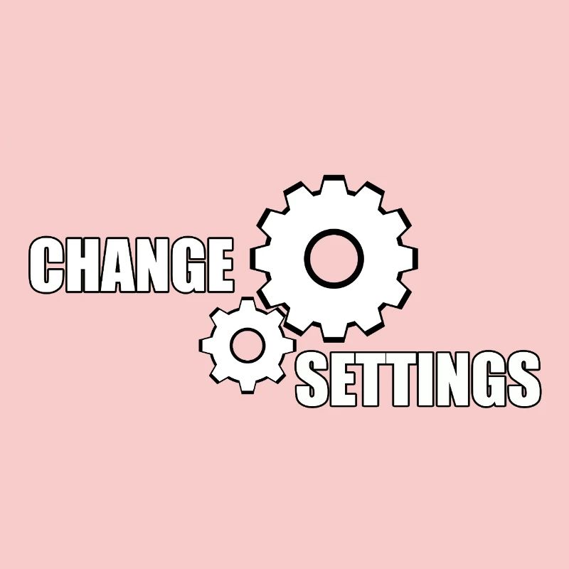 CHANGE SETTINGS
