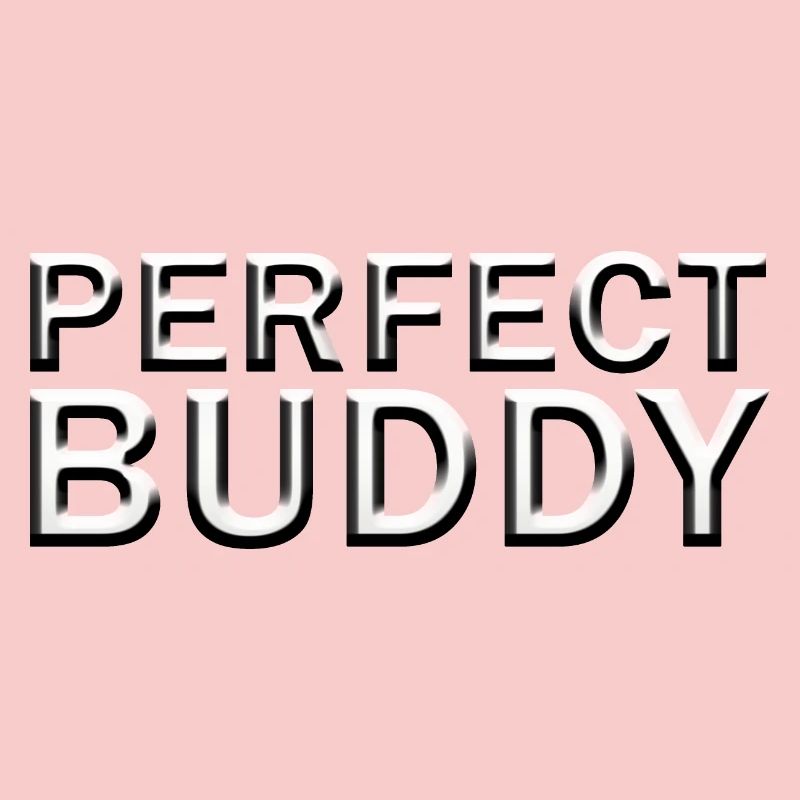 Perfect Buddy