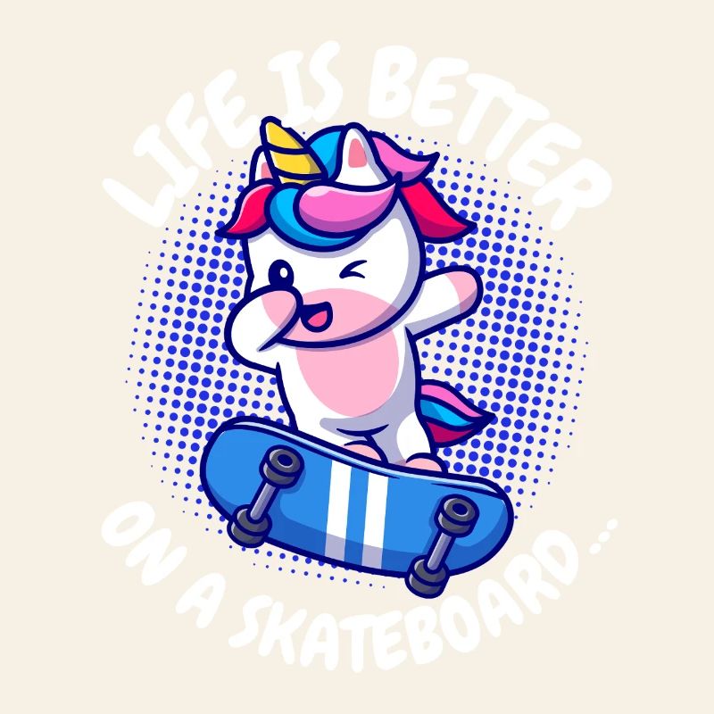 Life Is Better Skater Einhorn Mädchen