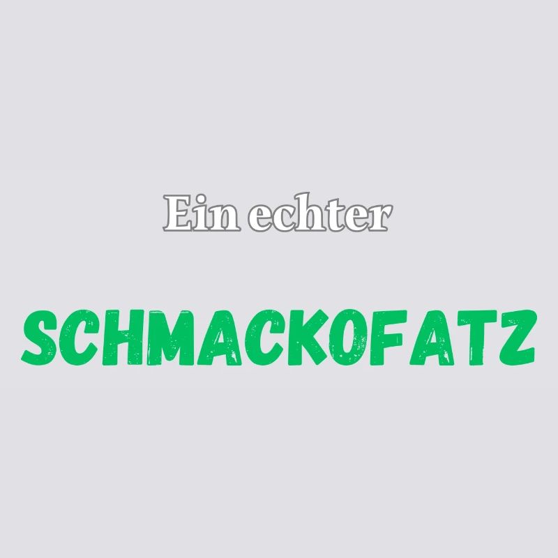 Ein echter Schmackofatz