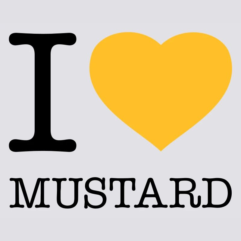 I LOVE MUSTARD