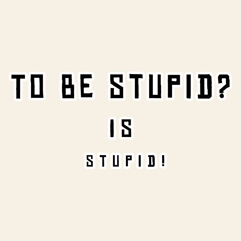 Provocative, humorous statement design
