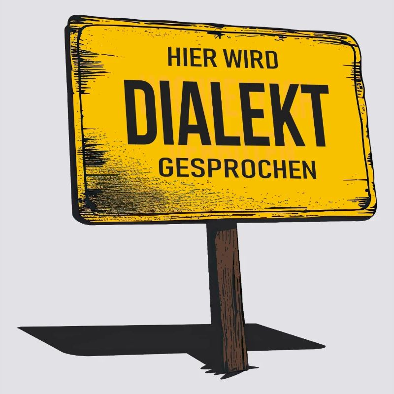 Dialect is spoken here – funny saying