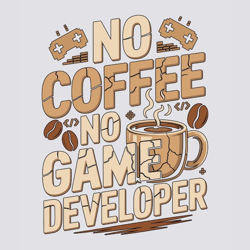 Développeur de jeux No Coffee Game Coder Game Lover