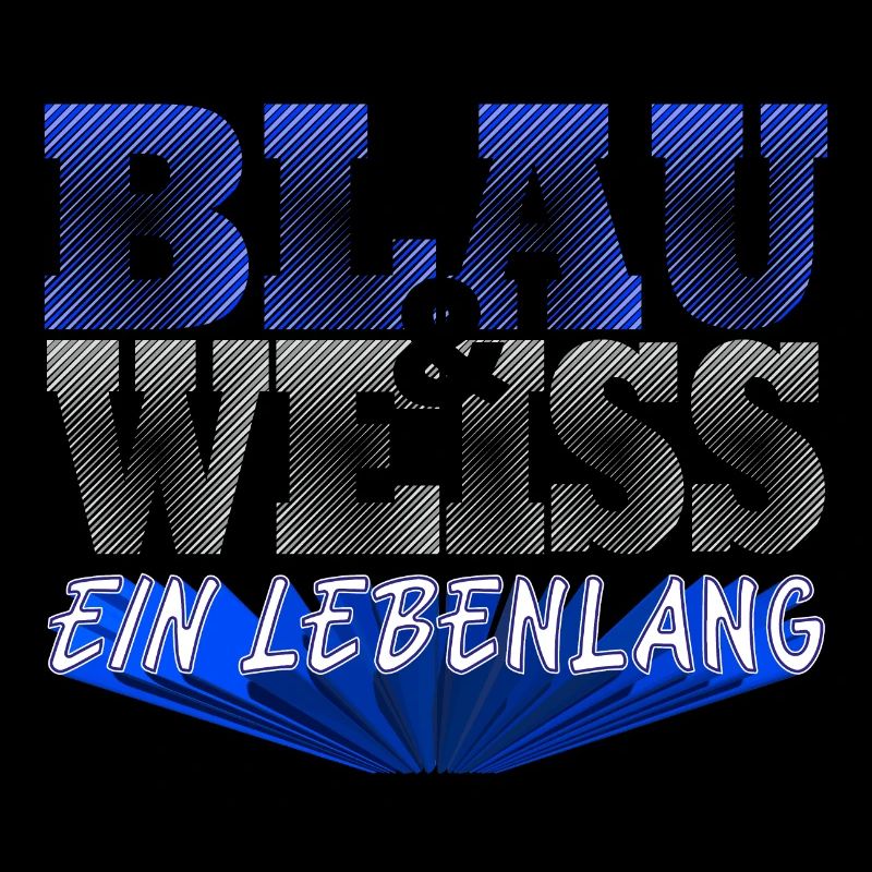 Blau Weiss ein Leben Lang