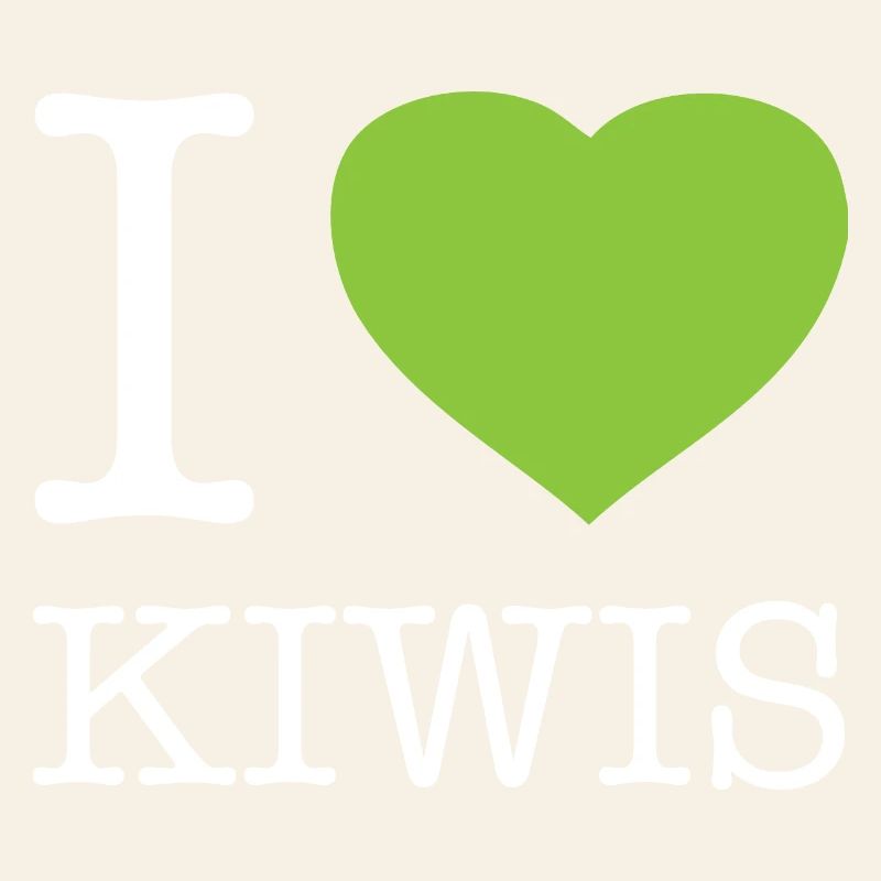 I LOVE KIWIFRUIT