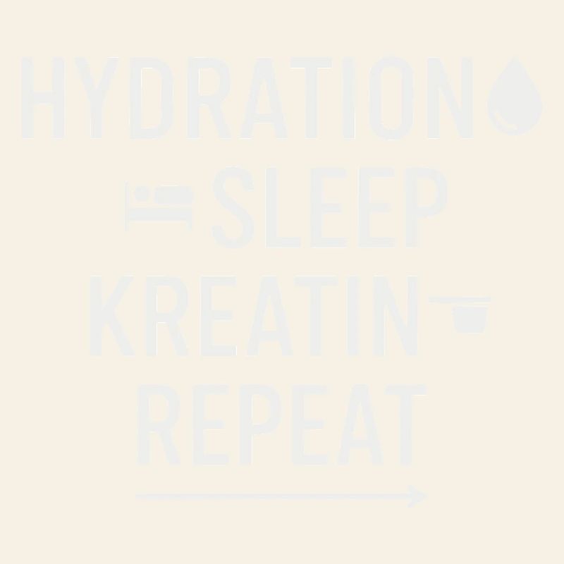 Hydration Sleep Kreatin Repeat