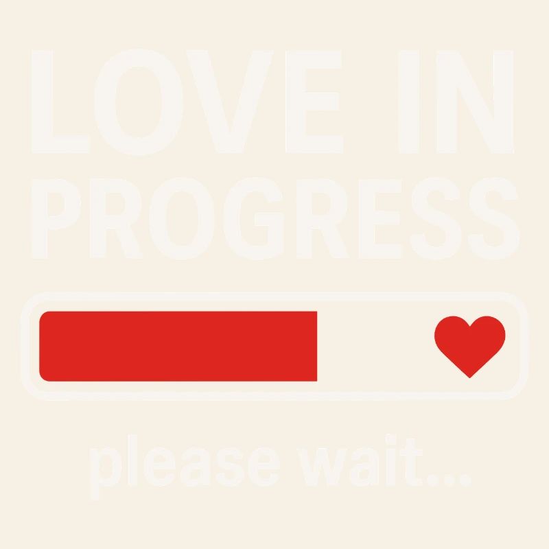 Love in Progress Please Wait