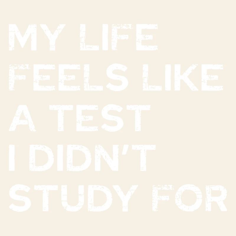 Ma vie ressemble à un test