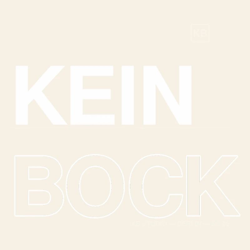 Kein Bock Kontrast-Statement