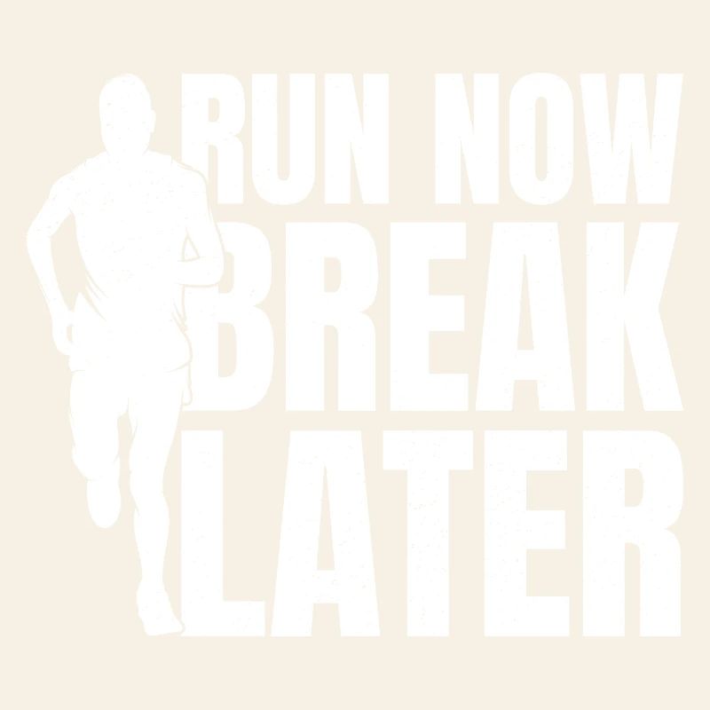 Marathon Runner Run Now Break Later Running