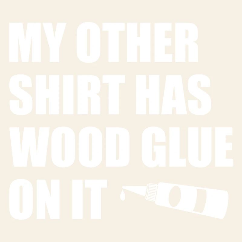 Colle à bois dessus. Menuiserie, menuisier, charpentier.