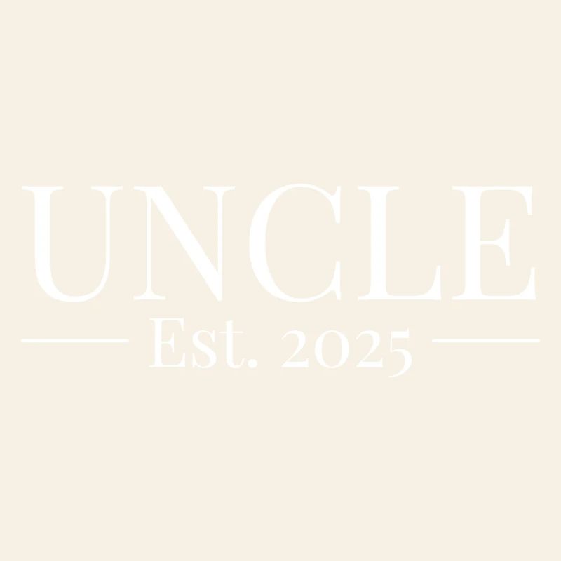 Uncle Established 2025