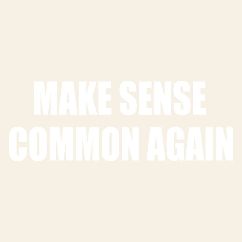 make sense common again