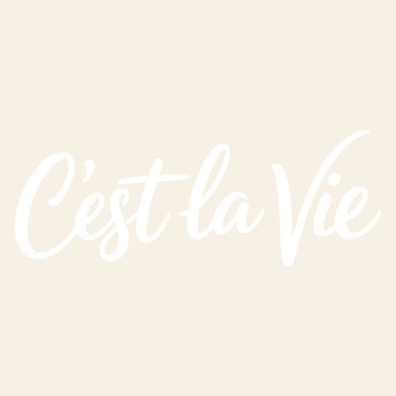 Cest la Vie Statement