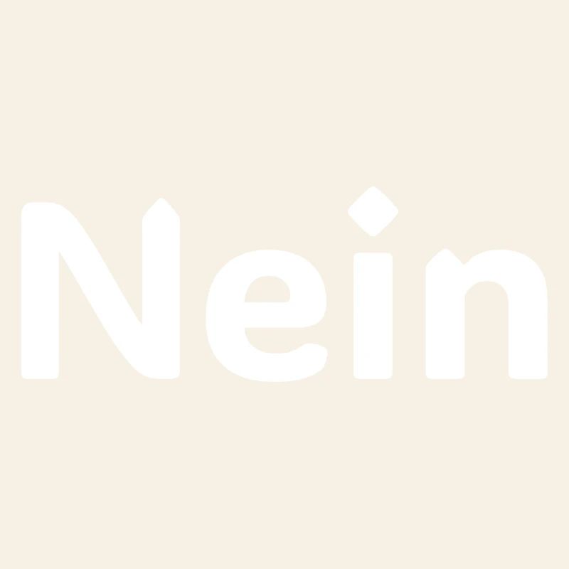 No – Funny German Statement Saying Shirt
