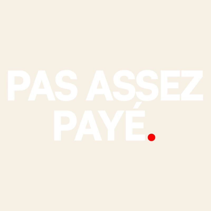 Pas assez payé