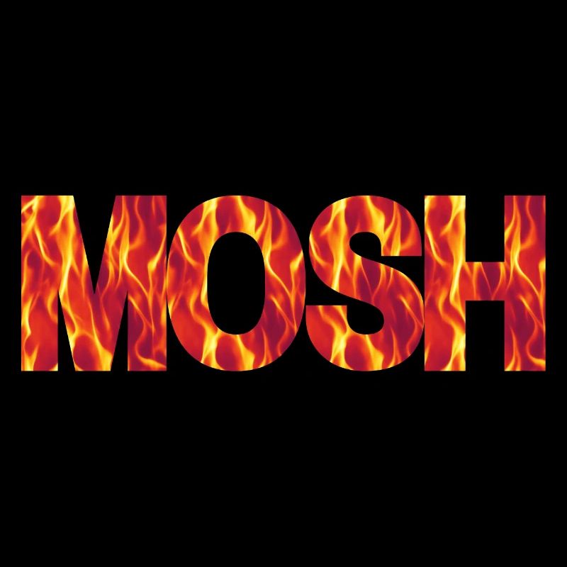 Mosh!