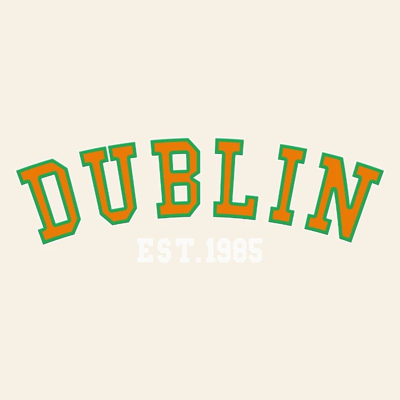 Dublin Est. 1985