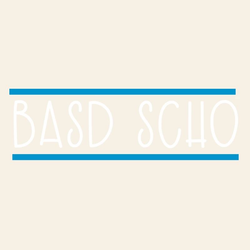 Basd scho Bayern Bavarian