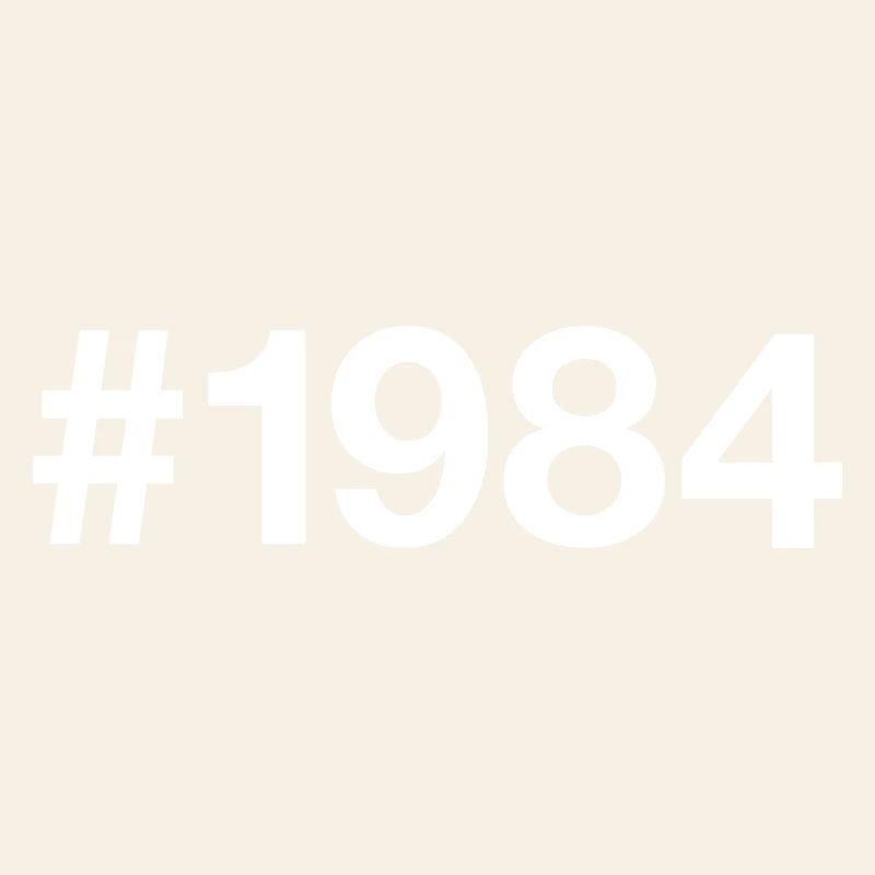 Hashtag 1984 42e anniversaire 42 ans