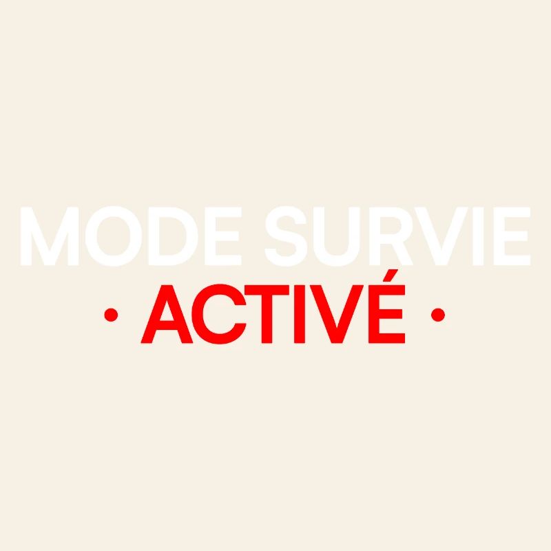 MODE SURVIE ACTIVÉ – Lundi humour travail