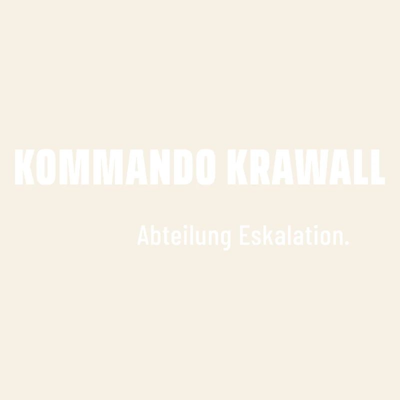Kommando Krawall. Abteilung Eskalation. Pegelfest.