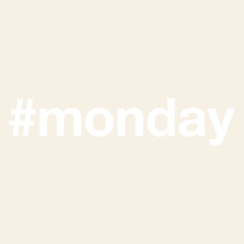 MONDAY Hashtag