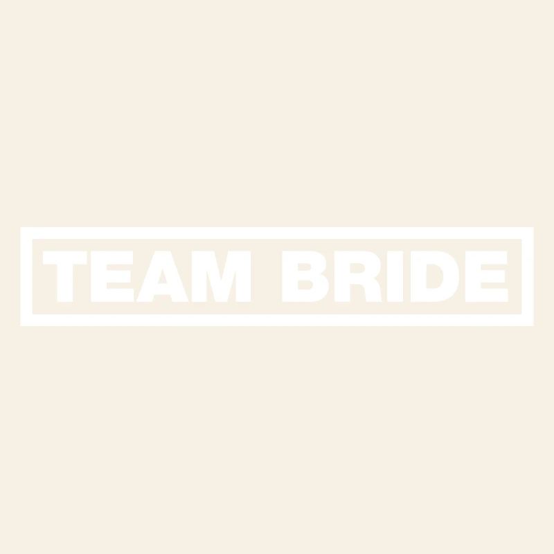 Team Bride