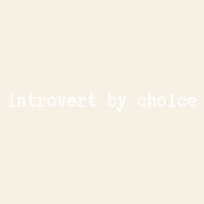 Introverti par choix