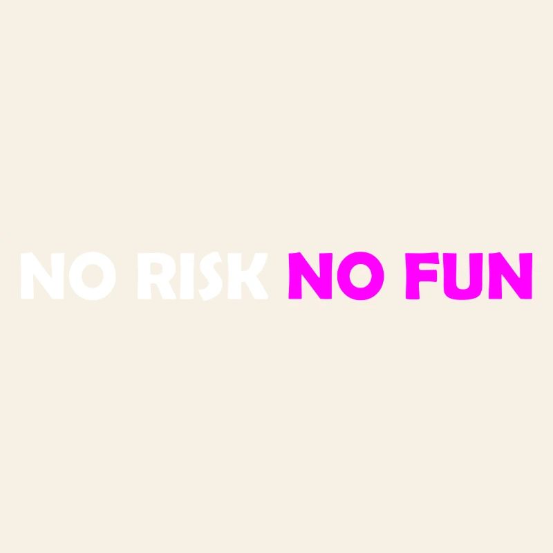 No Risk