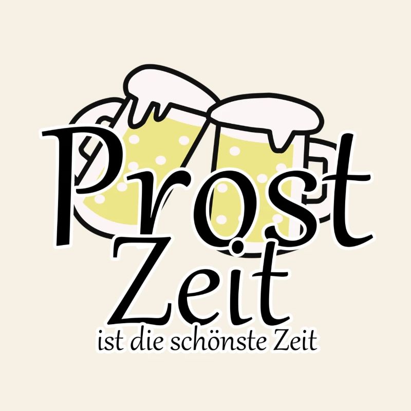 Prost Bier Biergarten Spruch