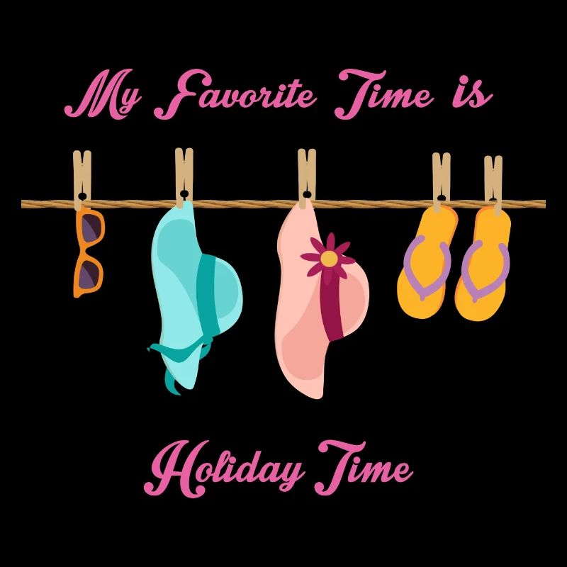 Mon moment préféré est le temps des vacances