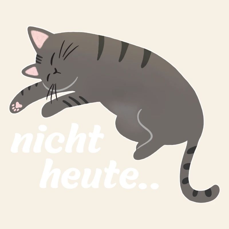 Nicht heute Katze