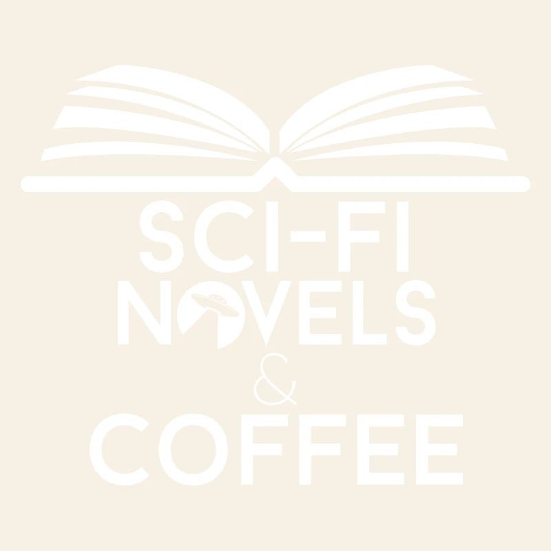 Book Lover Sci-Fi Novels and Coffee