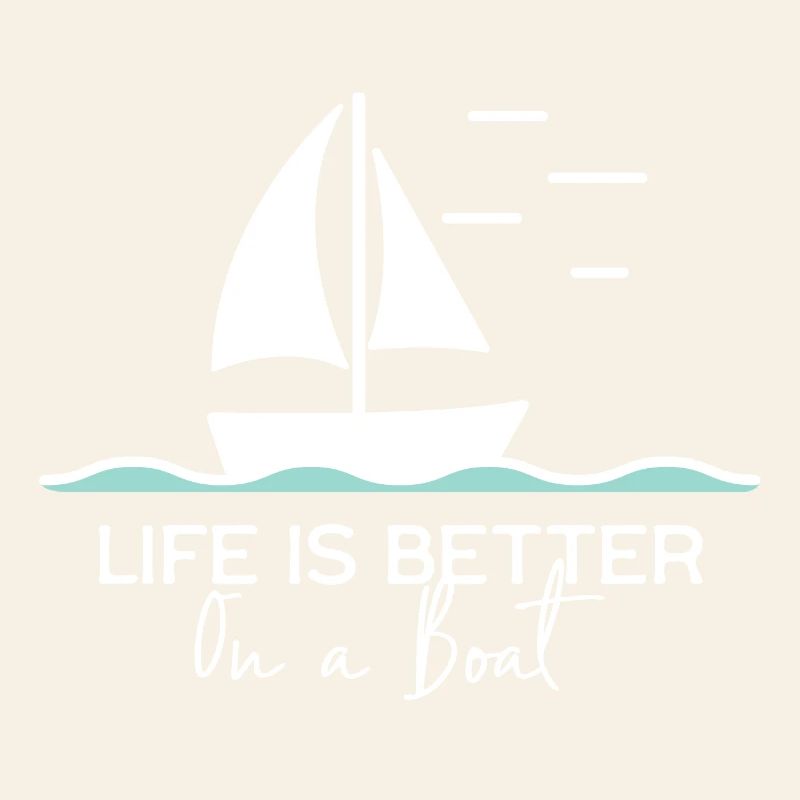 Life is better on a boat sailing yacht harbour